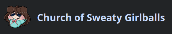 A pregnant Amber ball emote, next to the text "Church of Sweaty Girlballs".